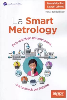 Couverture du produit · La Smart Metrology: De la métrologie des instruments... à la métrologie des décisions.