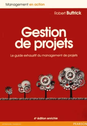 Couverture du produit · Gestion de projets 4e édition enrichie : Le guide exhaustif du management de projets