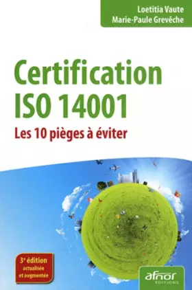 Couverture du produit · Certification iso 14001 : Les 10 pièges à éviter