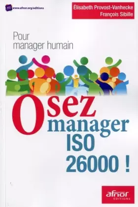 Couverture du produit · Osez manager ISO 26000 : Pour manager humain