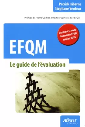 Couverture du produit · EFQM : Le guide de l'évaluation, contient le texte du modèle EFQM version 2010