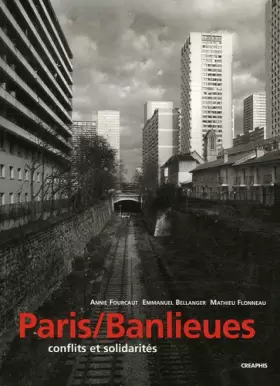 Couverture du produit · Paris/ Banlieues.Conflits et solidarités