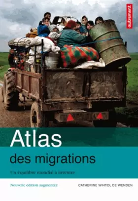 Couverture du produit · Atlas des migrations : Un équilibre mondial à inventer