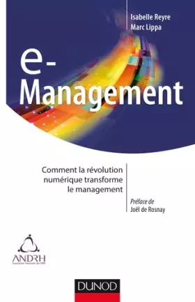 Couverture du produit · E-management: Comment la révolution numérique transforme le management
