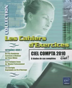 Couverture du produit · Ciel Compta 2010 - 6 études de cas complètes