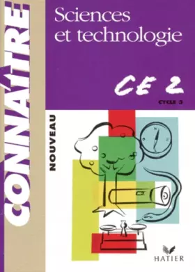 Couverture du produit · Connaître - Sciences et Technologie CE2