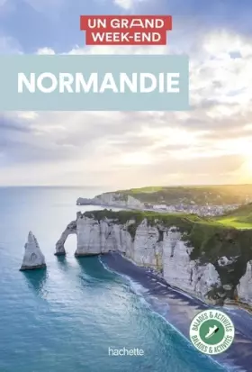 Couverture du produit · Normandie Guide Un Grand Week-end