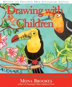 Couverture du produit · Drawing with Children: A Creative Method for Adult Beginners, Too