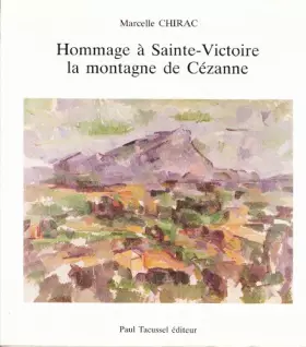 Couverture du produit · Hommage à Sainte Victoire, la montagne de Cézanne