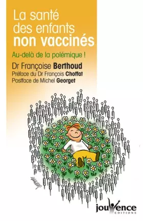 Couverture du produit · n°70 La santé des enfants non vaccinés