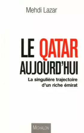 Couverture du produit · La Qatar aujourd'hui