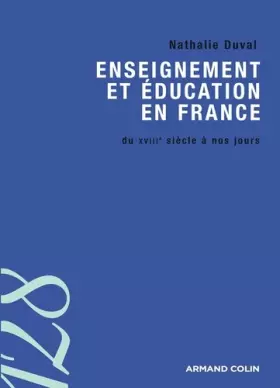 Couverture du produit · Enseignement et éducation en France: du XVIIIe siècle à nos jours