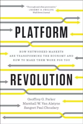 Couverture du produit · Platform Revolution: How Networked Markets Are Transforming the Economy and How to Make Them Work for You