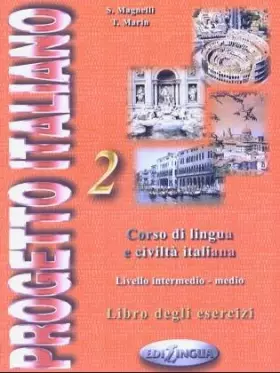 Couverture du produit · Progetto italiano 2: Libro degli esercizi
