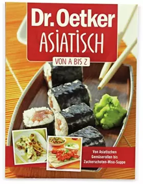 Couverture du produit · Kochbuch, Dr. Oetker, Asiatisch, von A bis Z