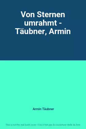 Couverture du produit · Von Sternen umrahmt - Täubner, Armin