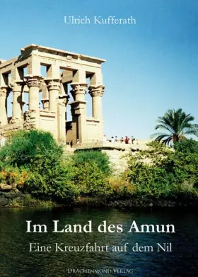 Couverture du produit · Im Land des Amun: Eine Kreuzfahrt auf dem Nil