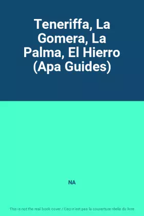 Couverture du produit · Teneriffa, La Gomera, La Palma, El Hierro (Apa Guides)