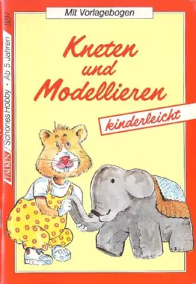 Couverture du produit · Kneten und Modellieren. Kinderleicht - Ettelt, Vera