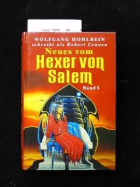 Couverture du produit · Neues vom Hexer von Salem, Band 3 - Hohlbein, Wolfgang.