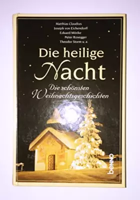 Couverture du produit · Die heilige Nacht: Die schönsten Weihnachtsgeschichten