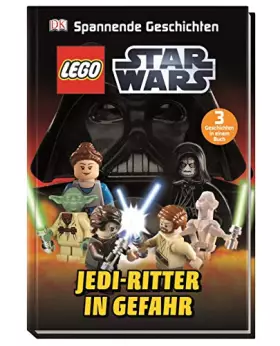 Couverture du produit · LEGO Star Wars Jedi-Ritter in Gefahr: Spannende Geschichten