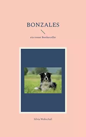 Couverture du produit · Bonzales: ein treuer Bordercollie