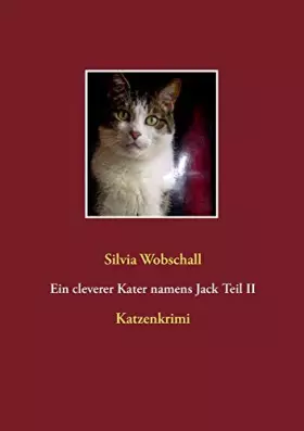 Couverture du produit · Ein cleverer Kater namens Jack Teil II: Katzenkrimi