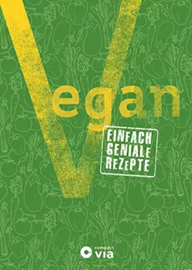 Couverture du produit · Vegan: Einfach geniale Rezepte