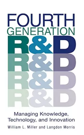 Couverture du produit · Fourth Generation R&D: Managing Knowledge, Technology, and Innovation