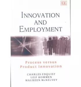 Couverture du produit · Innovation and Employment: Process Versus Product Innovation