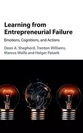 Couverture du produit · Learning from Entrepreneurial Failure: Emotions, Cognitions, and Actions