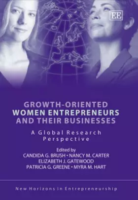 Couverture du produit · Growth-oriented Women Entrepreneurs And Their Businesses: A Global Research Perspective