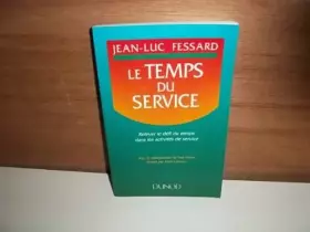 Couverture du produit · Le temps du service : Relever le défi du temps dans les activités de service