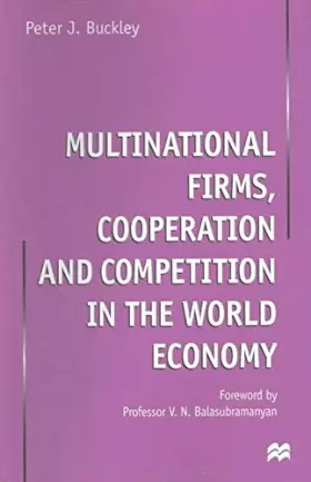 Couverture du produit · Multinational Firms, Cooperation and Competition in the World Economy