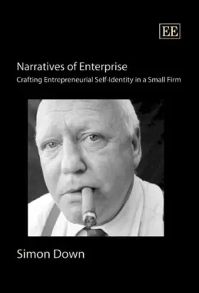 Couverture du produit · Narratives of Enterprise: Crafting Entrepreneurial Self-identity in a Small Firm