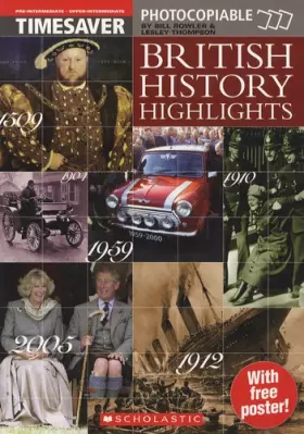 Couverture du produit · British History Highlights (Timesaver)