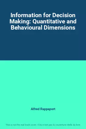 Couverture du produit · Information for Decision Making: Quantitative and Behavioural Dimensions