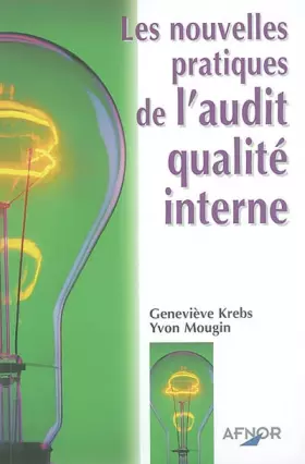 Couverture du produit · Les Nouvelles Pratiques de l'audit qualité interne