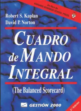 Couverture du produit · Cuadro De Mando Integral / The Balanced Scorecard: Translating Strategy and Action: 848088881The Balanced Scorecard