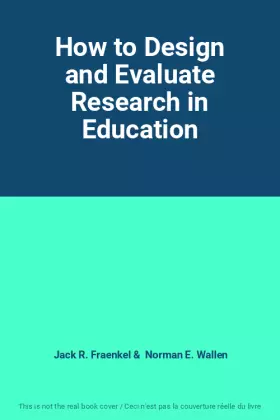 Couverture du produit · How to Design and Evaluate Research in Education