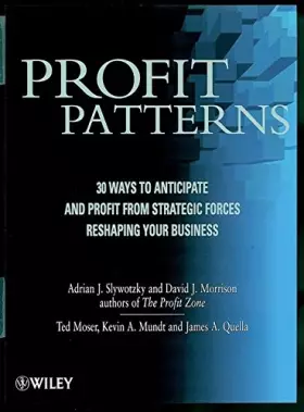 Couverture du produit · Profit Patterns: 30 Ways to Capture Profit for Your Business
