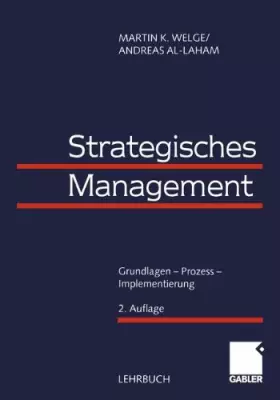 Couverture du produit · Strategisches Management: Grundlagen - Prozess - Implementierung