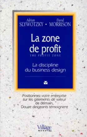 Couverture du produit · La Zone de Profit. La discipline du business design