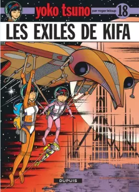 Couverture du produit · Yoko Tsuno, tome 18 : Les exilés de Kifa