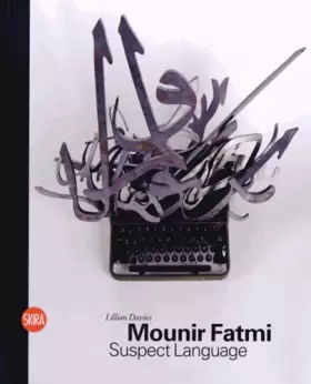 Couverture du produit · Mounir Fatmi: Suspect Language