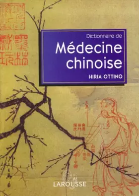 Couverture du produit · Dictionnaire de médecine chinoise