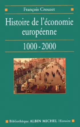 Couverture du produit · Histoire de l'économie européenne, 1000-2000