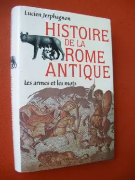 Couverture du produit · Histoire de la Rome Antique (Les armes et les mots)