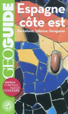 Couverture du produit · Espagne, côte est: Barcelone, Valence, Saragosse